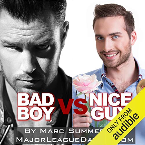 Bad Boy vs. Nice Guy (Audible Audio Edition) Marc Summers