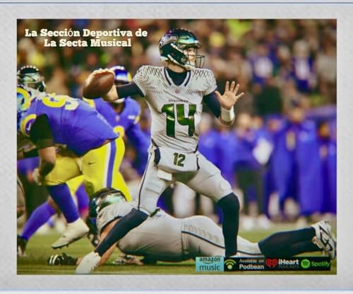 Secta Deportiva 041 - Febrero 2026 - Super Bowl LX Lleg&oacute; la fiesta del S&uacute;per Domingo y esta es nuestra sesgada previa