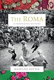 The Roma: A Travelling History