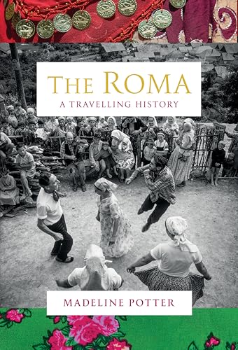 The Roma: A Travelling History