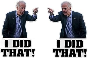 200 Pcs Premium 'I Did That' Biden Stickers