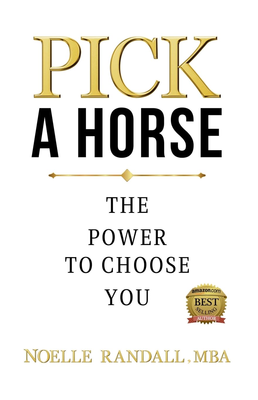 Pick A Horse: The Power to Choose You