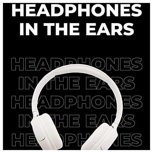 Headphones in the Ears [Explicit]