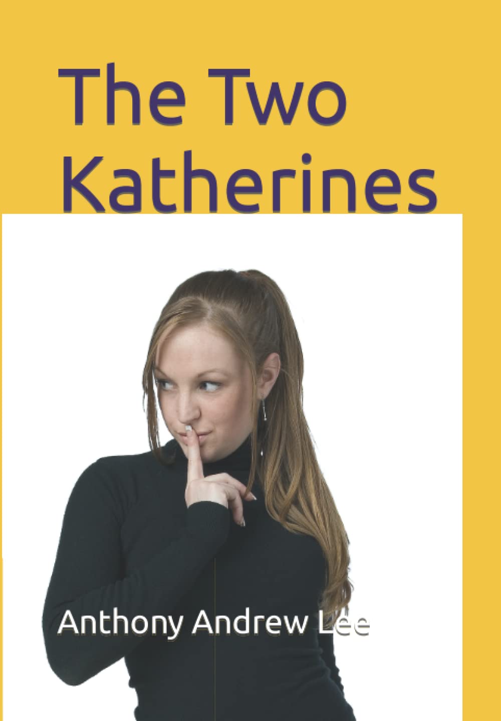 The Two Katherines