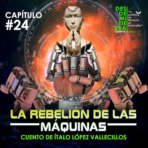 #24 "La Rebeli&oacute;n de las m&aacute;quinas" de &Iacute;talo L&oacute;pez Vallecillos