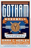Gotham Baseball: New York's All-Time Team