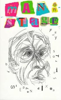 Paperback Man on Stage: Play Stories Book