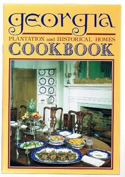Paperback Georgia Plantation and Historical Homes Cookbook Book