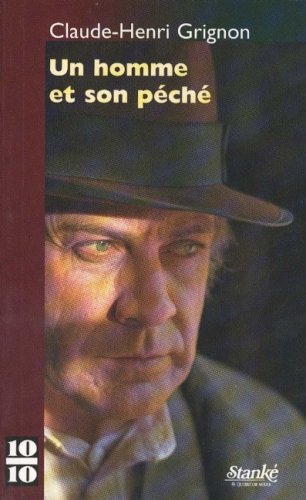 Un Homme et son Peche Grignon, Claude-Henri