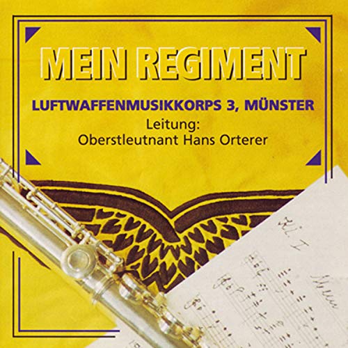 GrafWalderseeMarsch Song von Luftwaffenmusikkorps 3 aus dem Album