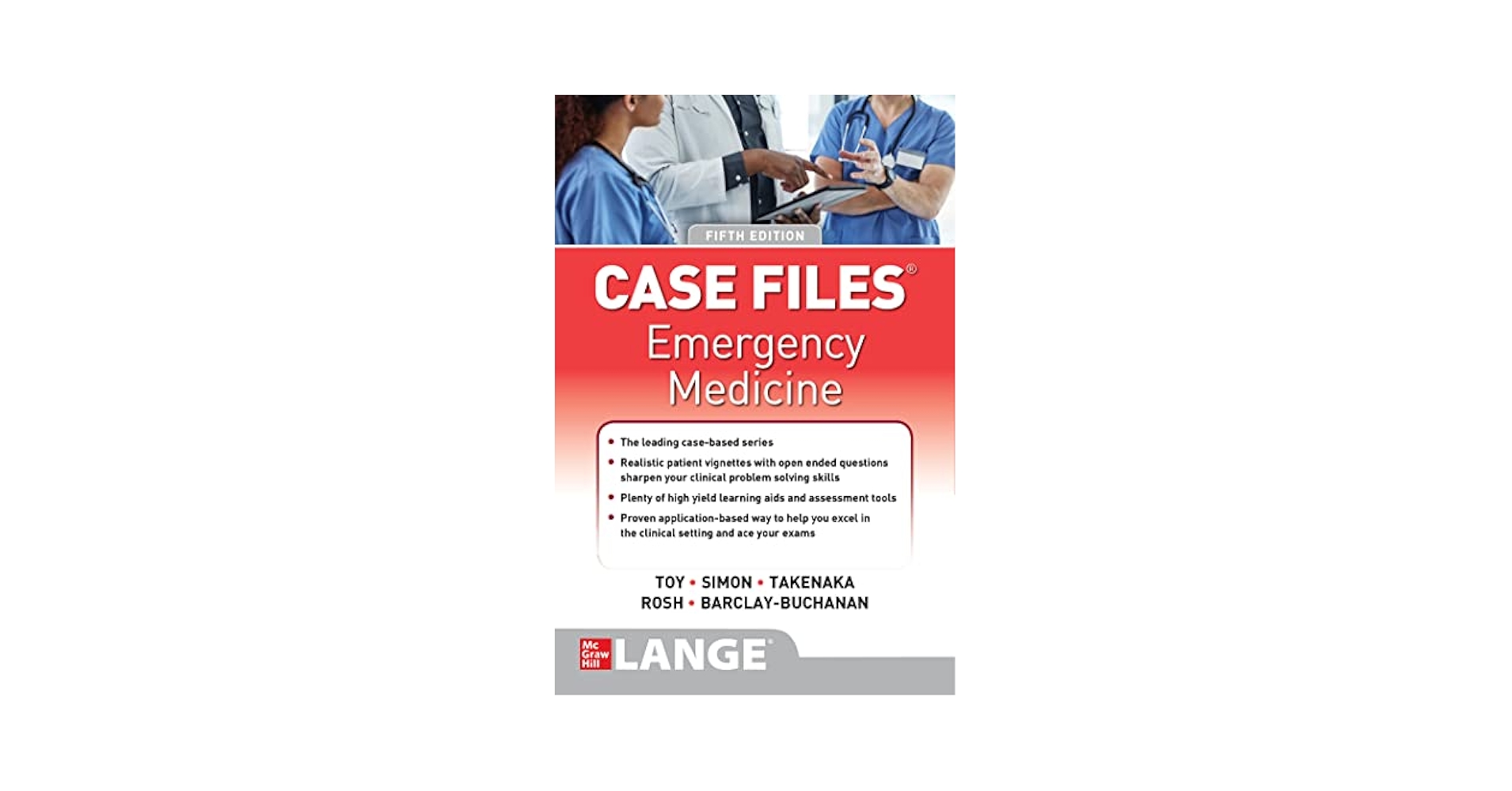 Case Files: Emergency Medicine, Fifth Edition: Toy, Eugene C