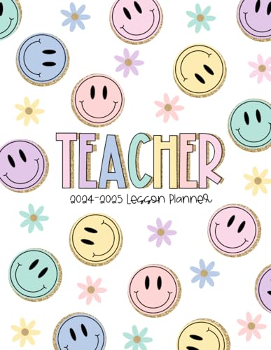 Teacher Lesson Planner 2024-2025: Monthly and Weekly Agenda & Record Book for Teachers | Academic Year August 2024 - July 2025 | with Pastel Happy Faces Print.