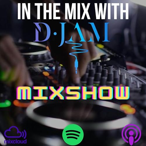 IN THE MIX WITH D-JAM cover art