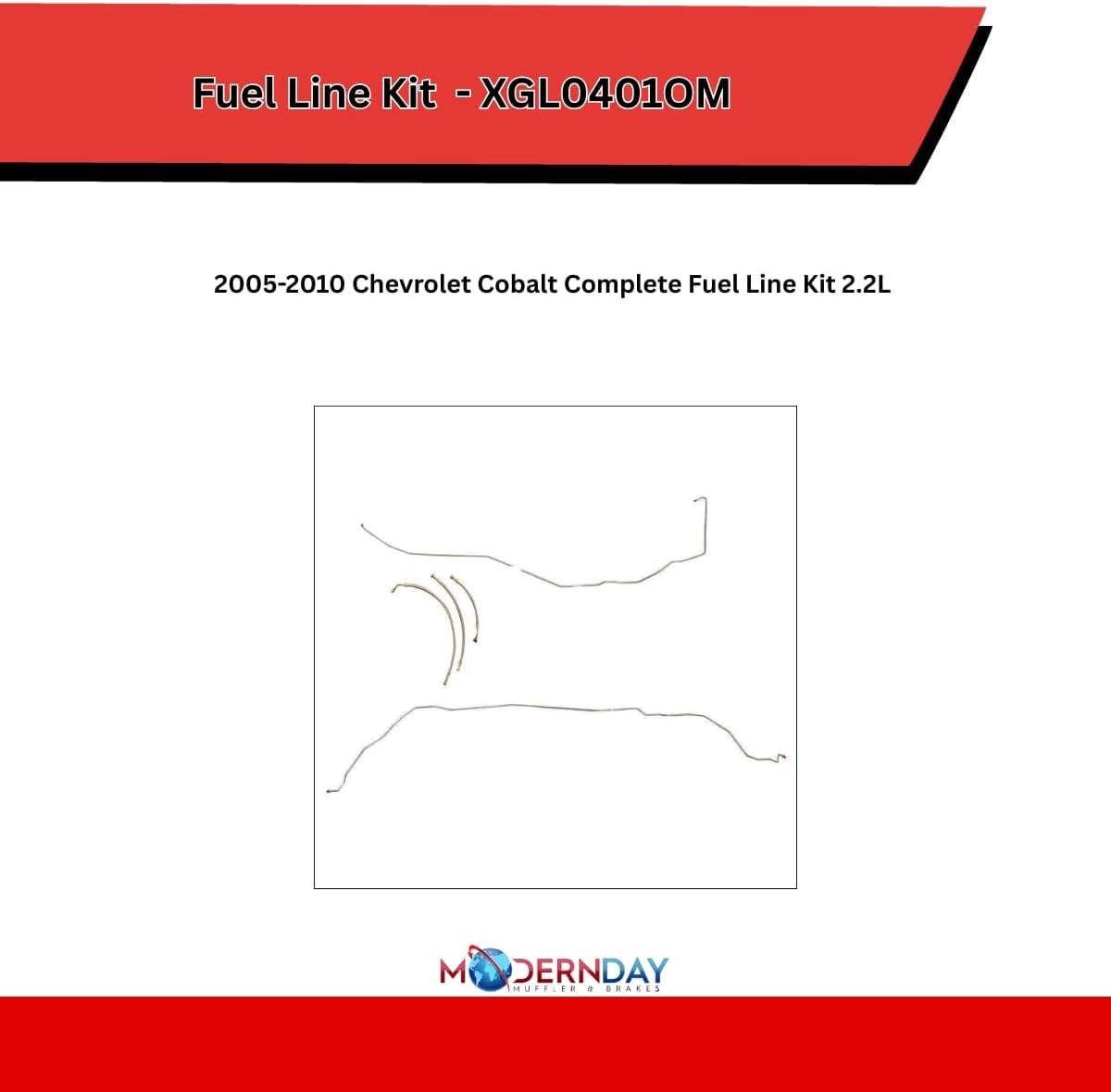 Complete Fuel Line Kit for 2005-2010 Chevrolet Cobalt / HHR / G5; ; Steel - XGL0401OM-MDMB