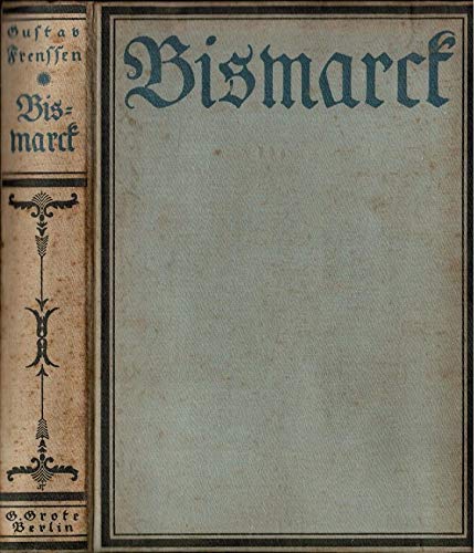 Bismarck. Epische Erzählung