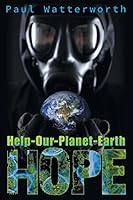 Help-Our-Planet-Earth (Hope) 1457539187 Book Cover