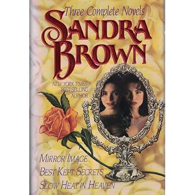 Sandra Brown: Three Complete Novels