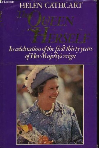 The Queen Herself 0491027559 Book Cover
