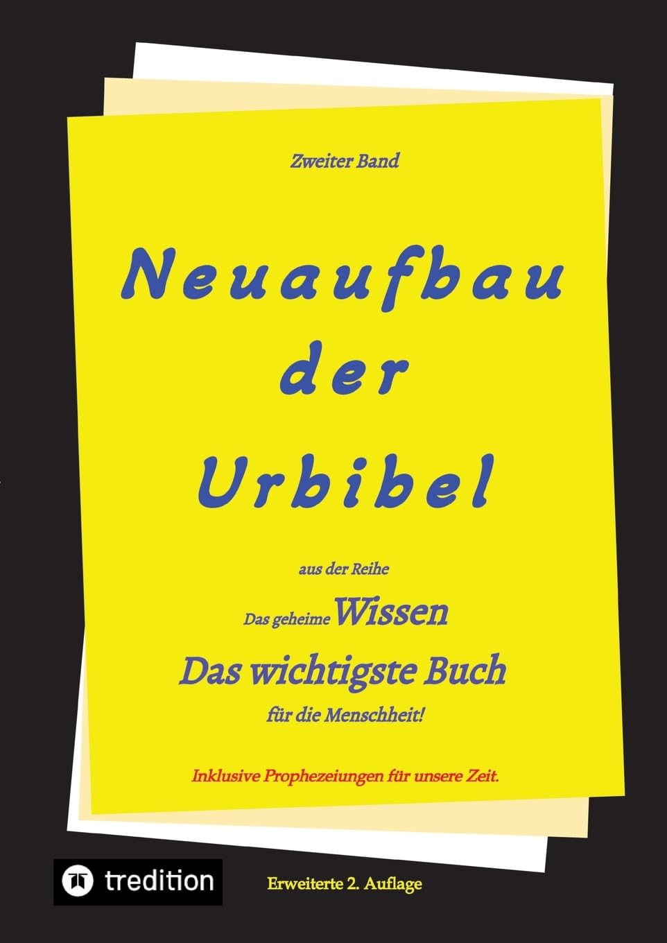 Neuaufbau der Urbibel 2 à lire au calme pour méditer le soir chez soi
