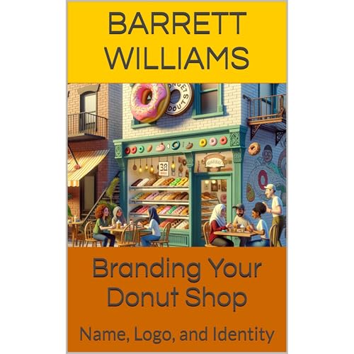 Branding Your Donut Shop by Barrett Williams episode artwork