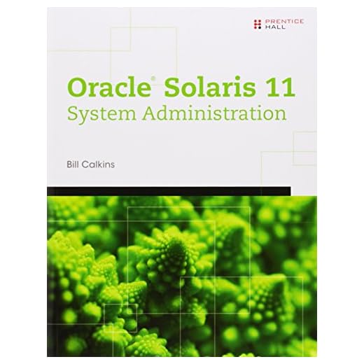 Oracle Solaris 11 System Administration: Fundamentals v. I