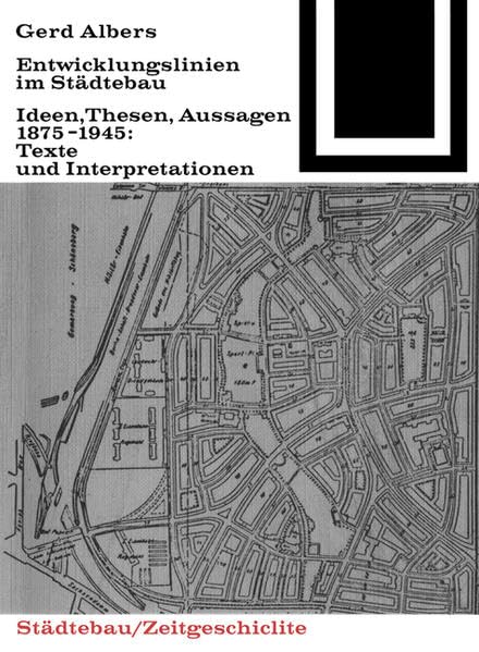 Entwicklungslinien Im Stadtebau traité d'architecture pour urbaniste