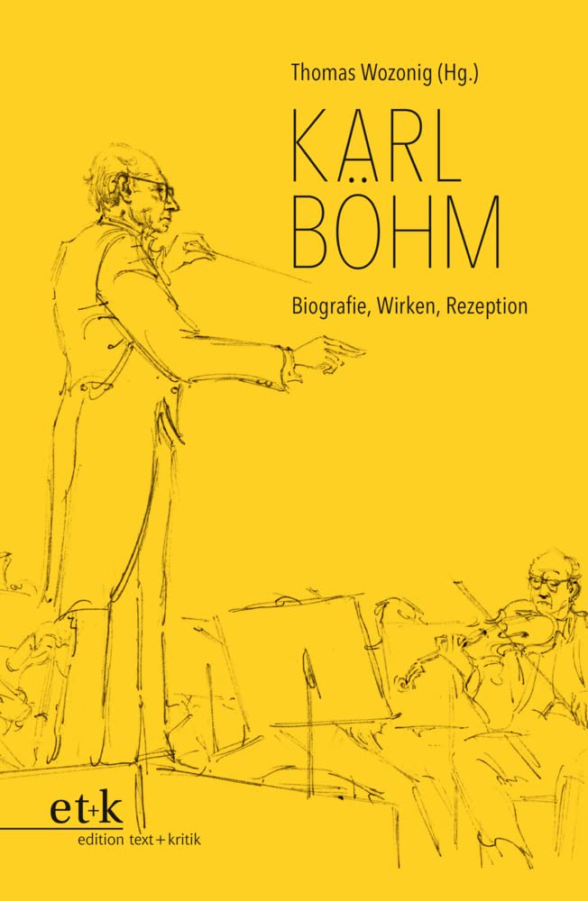 Karl Böhm: Biografie, Wirken, Rezeption