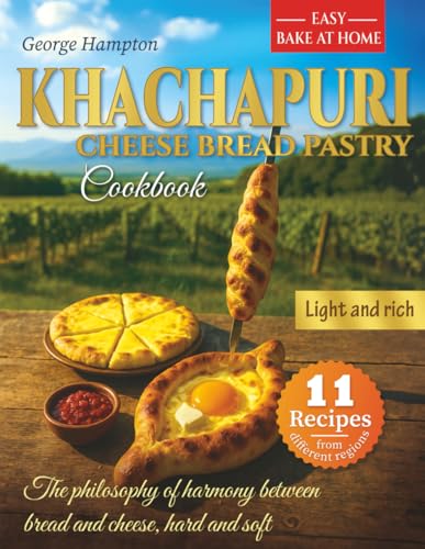 Khachapuri – Traditional Georgian Cheese Bread Pastry: Easy Bake at