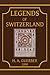 Legends of Switzerland