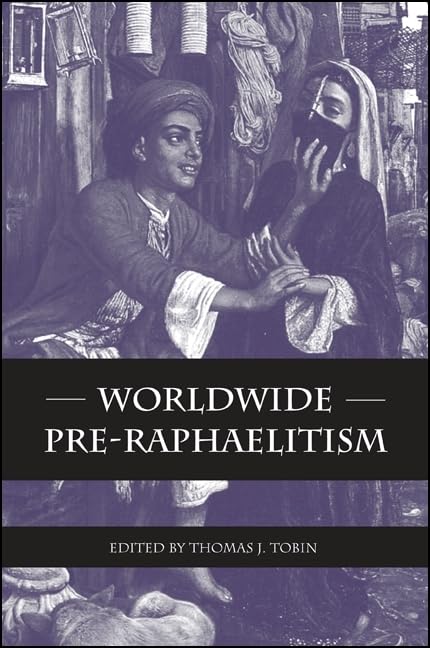 Worldwide Pre-Raphaelitism livre art XIXe siècle préraphaélites anglais et mondiaux
