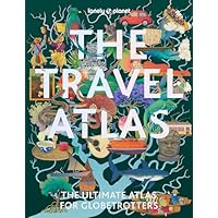 Lonely Planet The Travel Atlas