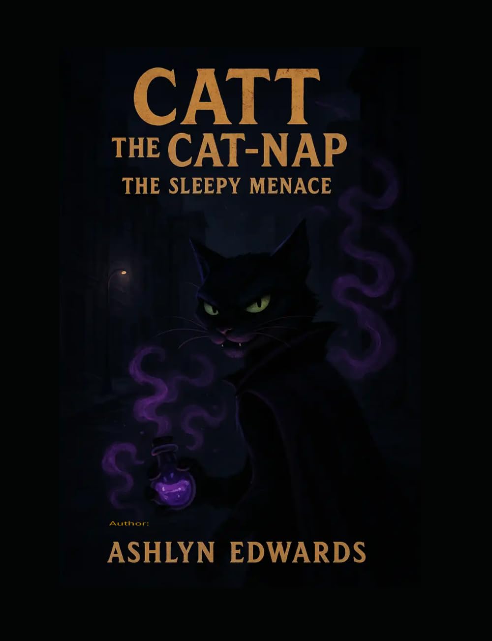 Catt the Cat-Nap: The Sleepy Menace