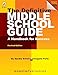 The Definitive Middle School Guide: A Handbook for Success