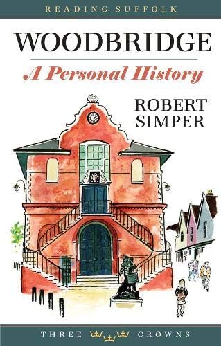 Woodbridge: A Personal History