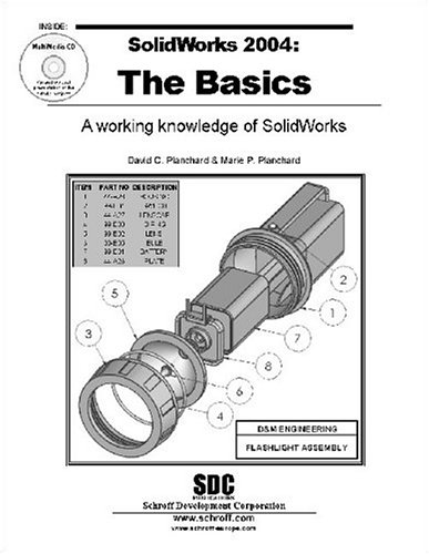 SolidWorks 2004: The Basics-A Working Knowledge of SolidWorks: Marie ...