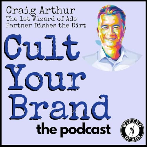 009 - Craig Arthur: from Professional Gambler to Branding Wizard