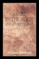 A Girl in the Moon 0805982515 Book Cover