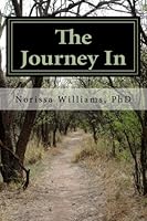 The Journey In.: 30 Days of Journal Prompts to Aid in Self-Discovery: Volume 2 (Tools for Living) 1508489939 Book Cover