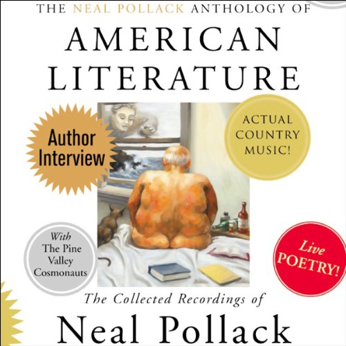 The Neal Pollack Anthology of American Literature cover art