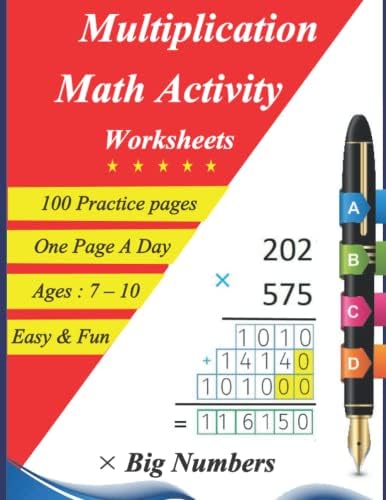 Multiplication Math Activity Worksheets -Multiplying big numbers- 100  practice pages- one page a day -Ages: 7-10