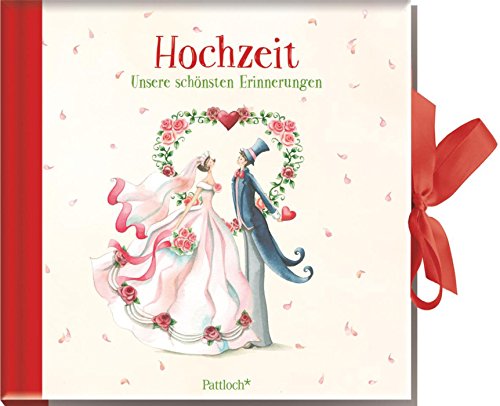 Télécharger Hochzeit - Unsere schönsten Erinnerungen: Erinnerungsalbum Francais PDF