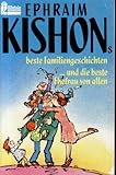 Kishons beste Familiengeschichten - Ephraim Kishon