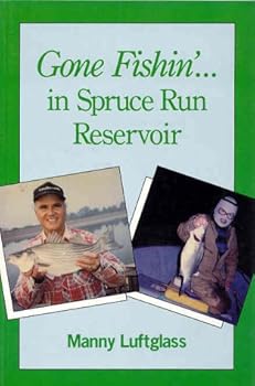 Paperback Gone Fishin' in Spruce Run Reservoir Book