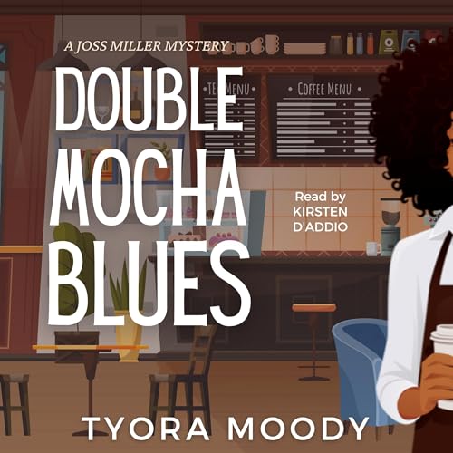 Double Mocha Blues by Tyora Moody episode artwork