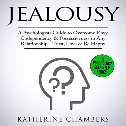 Amazon.co.jp Jealousy A Psychologist’s Guide to Envy