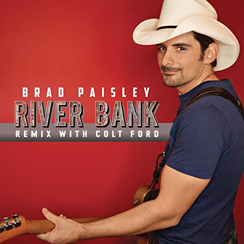 Brad Paisley feat. Colt Ford