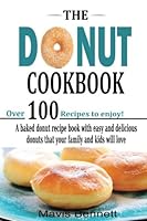Algopix Similar Product 15 - The Donut Cookbook A Baked Donut