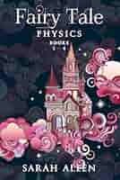 fairy tale 1〜47  fairy tale+ Fairy Tale Physics: Books 1-4: Allen, Sarah: 9798218572259