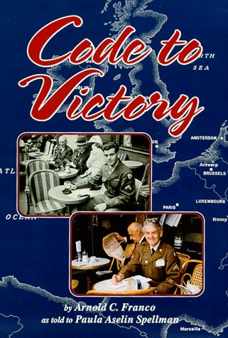 Code to Victory -- Coming of Age in World War II