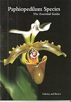 Paphiopedilum Species - the Essential Guide 0952146142 Book Cover